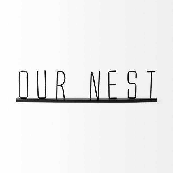 Our Nest 24L x 1W Black Metal Sign